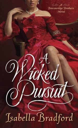 Beispielbild fr A Wicked Pursuit (The Breconridge Brothers) zum Verkauf von SecondSale