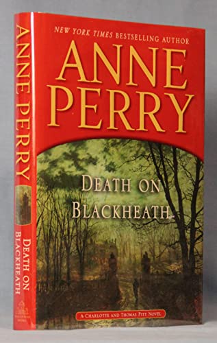 Death on Blackheath: A Charlotte and Thomas Pitt Novel