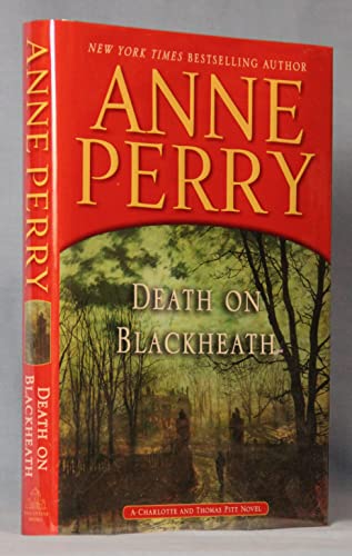 9780345548382: Death on Blackheath: A Charlotte and Thomas Pitt Novel