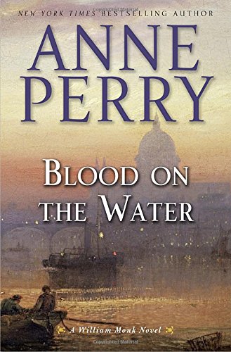 9780345548436: Blood on the Water (William Monk)