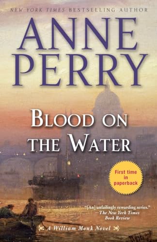 9780345548450: Blood on the Water: A William Monk Novel