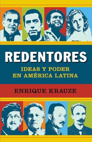 Stock image for Redentores: Ideas y Poder en America Latina (Spanish Edition) for sale by St Vincent de Paul of Lane County