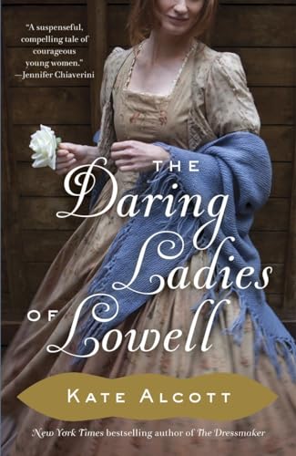 Imagen de archivo de The Daring Ladies of Lowell a la venta por SecondSale