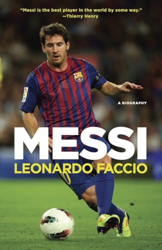 Stock image for Messi: A Biography for sale by Reliant Bookstore