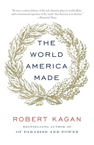 9780345802712: The World America Made (Vintage)