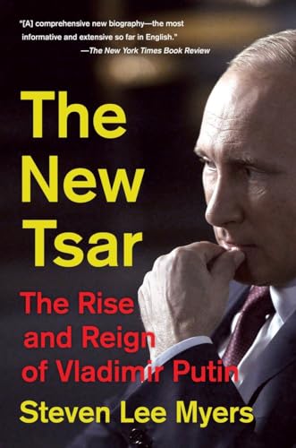 Beispielbild fr The New Tsar: The Rise and Reign of Vladimir Putin zum Verkauf von SecondSale