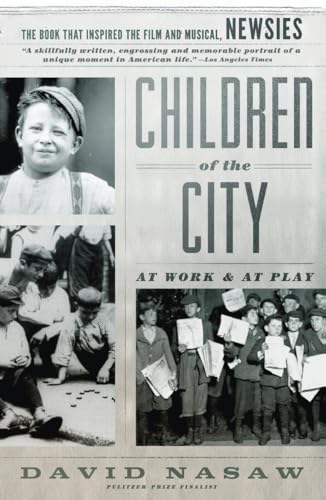 Imagen de archivo de Children of the City: At Work and at Play a la venta por SecondSale