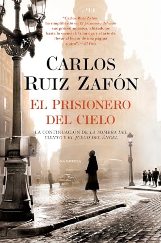 Beispielbild fr El Prisionero del Cielo / The Prisoner of Heaven: 3 (Cementerio de los Libros Olvidados) zum Verkauf von WorldofBooks