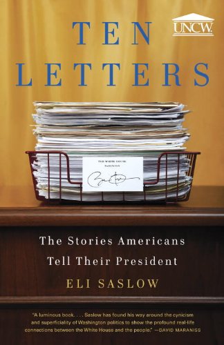 Stock image for Ten Letters: The Stories Americans Tell Their President for sale by Half Price Books Inc.