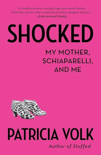 Beispielbild fr Shocked : My Mother, Schiaparelli, and Me zum Verkauf von Better World Books