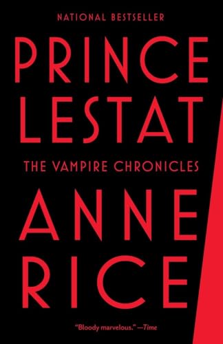 Stock image for Prince Lestat: The Vampire Chronicles for sale by THE SAINT BOOKSTORE