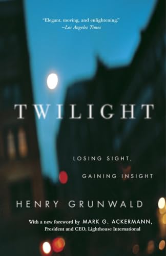 Beispielbild fr Twilight: Losing Sight, Gaining Insight zum Verkauf von ThriftBooks-Atlanta
