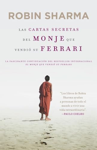 Las carta secretas del monje que vendiÃ³ su Ferrari (Spanish Edition) (9780345804112) by Sharma, Robin