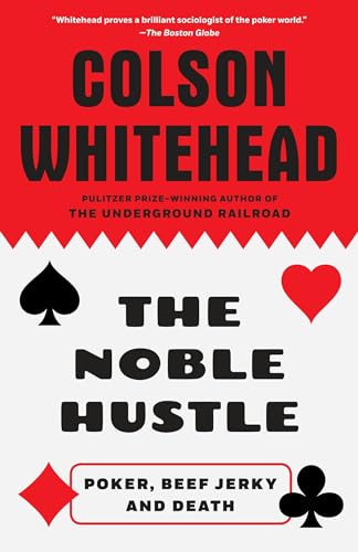 9780345804334: The Noble Hustle: Poker, Beef Jerky and Death