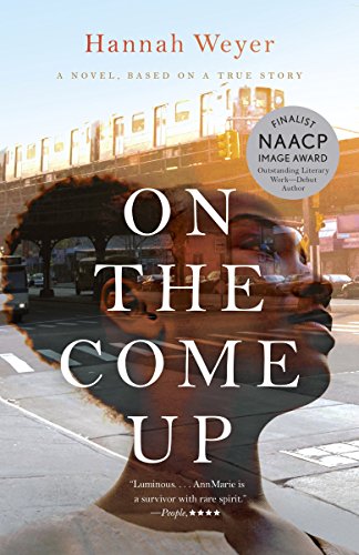 Beispielbild fr On the Come Up: A Novel, Based on a True Story zum Verkauf von SecondSale