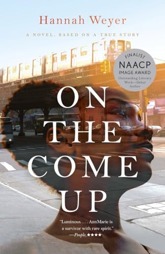 Stock image for On the Come Up: A Novel, Based on a True Story for sale by SecondSale