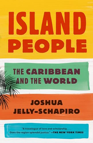 Beispielbild fr Island People : The Caribbean and the World zum Verkauf von Better World Books