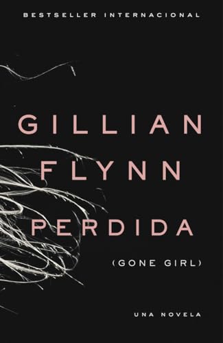 9780345805461: PERDIDA: (Gone Girl: Spanish-language) (Spanish Edition)