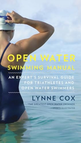 Imagen de archivo de Open Water Swimming Manual: An Experts Survival Guide for Triathletes and Open Water Swimmers a la venta por Seattle Goodwill