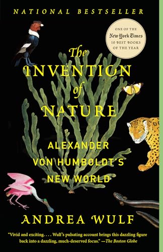 9780345806291: The Invention of Nature: Alexander von Humboldt's New World