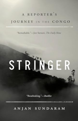 Beispielbild fr Stringer : A Reporter's Journey in the Congo zum Verkauf von Better World Books