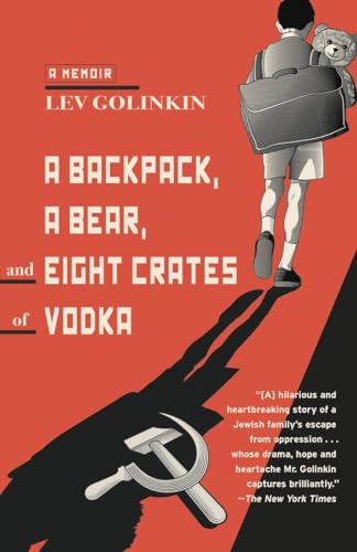 Beispielbild fr A Backpack, a Bear, and Eight Crates of Vodka : A Memoir zum Verkauf von Better World Books