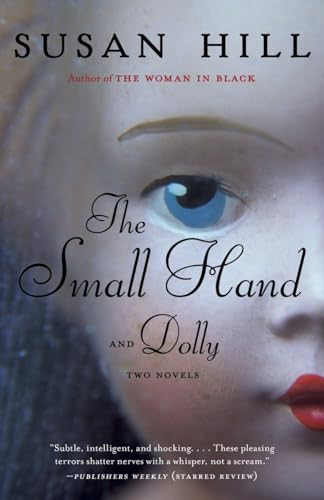 9780345806659: The Small Hand and Dolly: Two Novels