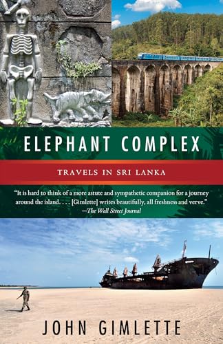 9780345806994: Elephant Complex: Travels in Sri Lanka (Vintage Departures)