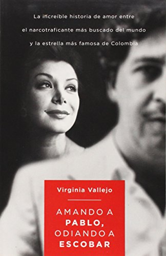 Imagen de archivo de Amando a Pablo, Odiando a Escobar (Spanish Edition) a la venta por BooksRun