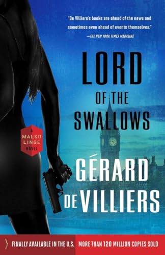 Beispielbild fr Lord of the Swallows: A Malko Linge Novel zum Verkauf von Better World Books: West