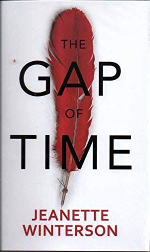 Imagen de archivo de The Gap of Time: The Winter's Tale Retold (Hogarth Shakespeare) a la venta por Magus Books Seattle
