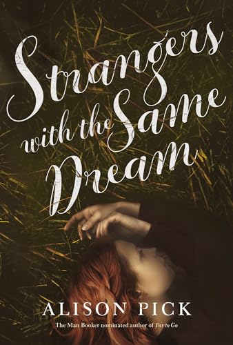 Beispielbild fr Strangers with the Same Dream zum Verkauf von ThriftBooks-Dallas