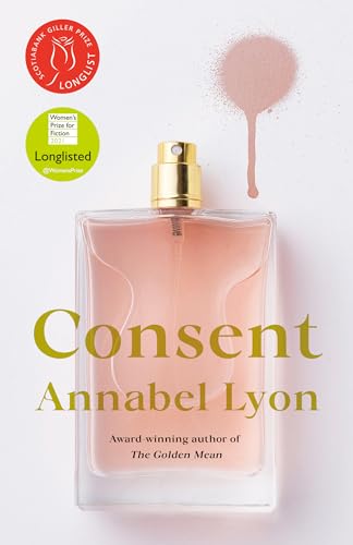 Imagen de archivo de CONSENT a la venta por Bookmonger.Ltd