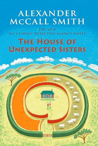 9780345811943: The House of Unexpected Sisters: The No. 1 Ladies' Detective Agency (18)