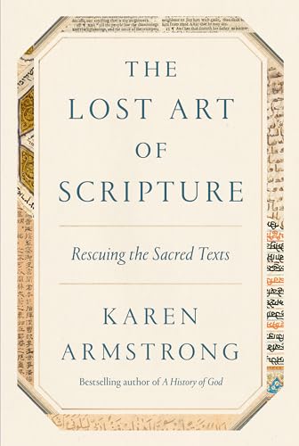 9780345812346: The Lost Art of Scripture: Rescuing the Sacred Texts