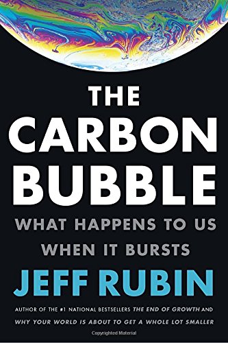 Stock image for Carbon Bubble : What Happens to Us When It Bursts? for sale by Better World Books: West