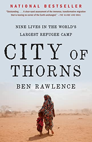 Imagen de archivo de City of Thorns: Nine Lives in the World's Largest Refugee Camp a la venta por ThriftBooks-Dallas