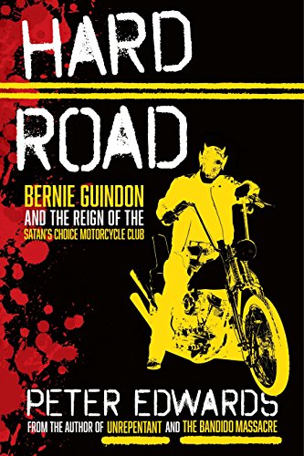 Beispielbild fr Hard Road: Bernie Guindon and the Reign of the Satans Choice Motorcycle Club zum Verkauf von Zoom Books Company