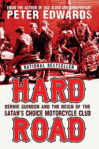9780345816092: Hard Road: Bernie Guindon and the Reign of the Satan's Choice Motorcycle Club