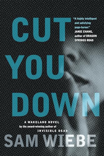 Stock image for Cut You Down: A Wakeland Novel (Wakeland Novels, The) for sale by Dragonfly Books