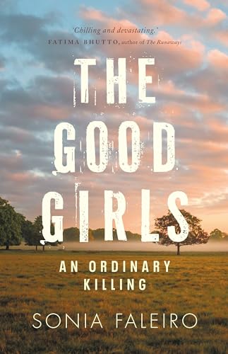 9780345816689: THE GOOD GIRLS: AN ORDINARY KILLING
