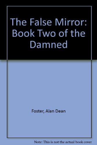 9780345901637: The False Mirror: Book Two of the Damned