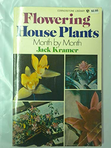 9780346120853: Flowering House Plants Month by Month.