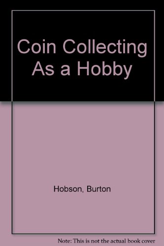 9780346122499: Coin Collecting As a Hobby