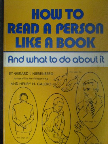 HOW TO READ A PERSON LIKE A BOOK and What to Do About it