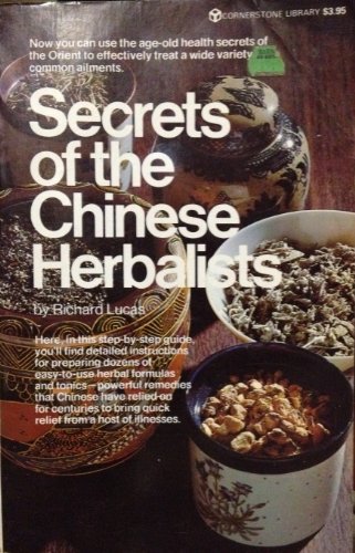 Stock image for SECRETS OF THE CHINESE HERBALISTS for sale by Virginia Martin, aka bookwitch