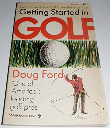 Imagen de archivo de Getting Started in Golf a la venta por Better World Books