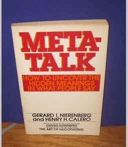 Imagen de archivo de Meta-Talk: The Guide to Hidden Meanings in Conversations a la venta por Irish Booksellers