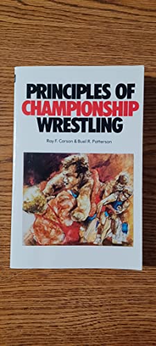 Stock image for Principles of Championship Wrestling