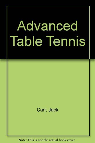 Stock image for Advanced Table Tennis for sale by Wonder Book